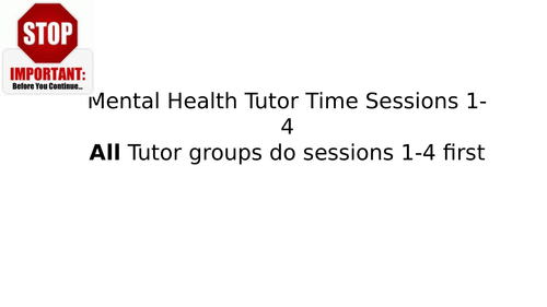 Complete mental health programme for tutor time for half a term