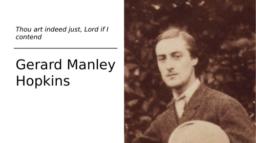 Gerard Manley Hopkins Thou Art Indeed Just Lord Teaching Resources