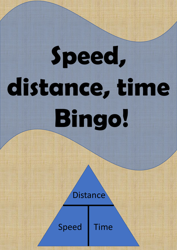 Physics Bingo: Speed, distance and time equations