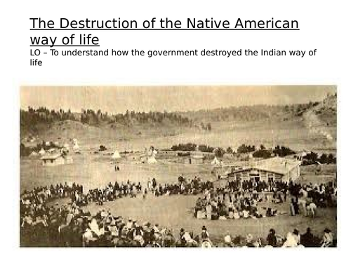 American West - Destruction of Native way of life