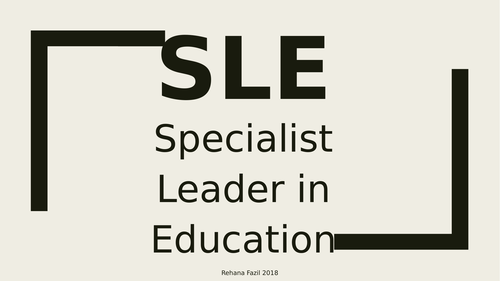 SLE Specialist Leader In Education