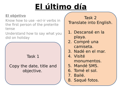 El ultimo dia - Holiday activities in the past tense