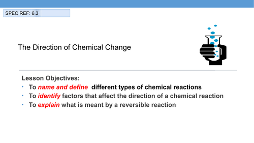 Reversible reactions and Dynamic Equilibrium