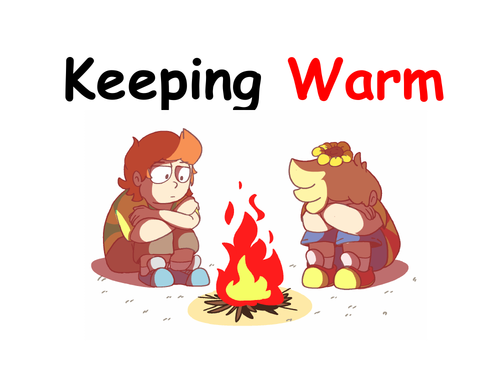 Keeping Warm - PowerPoint