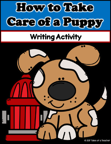 How to Take Care of a Puppy ~ Writing Activity