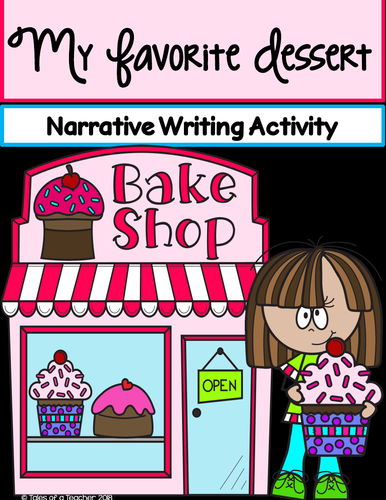 My Favorite Dessert ~ Writing Activity