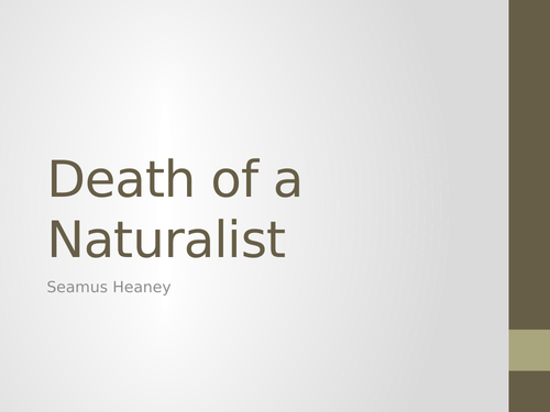 Analysis of Death of a Naturalist
