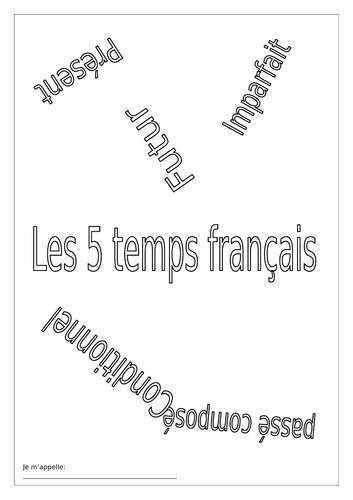 GCSE FRENCH - 5 tenses at a glance - Worksheets