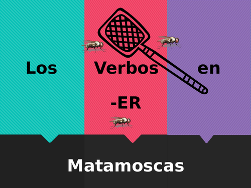 ER Verbs in Spanish Verbos ER Matamoscas Flyswatter game