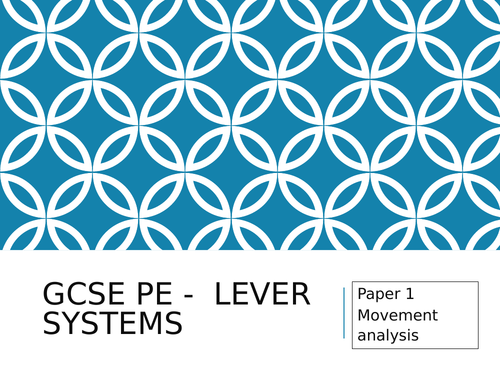 GCSE PE Edxecel 2016 new specification Levers and Mechanical Ad and dis lesson and worksheet - 95pg