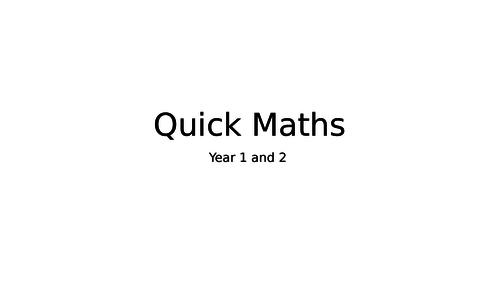 Quick Maths Year 1 and 2