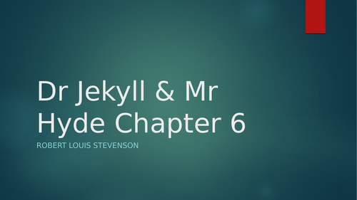 Dr Jekyll and Mr Hyde Analysis of Chapter 6 GCSE  English Literature