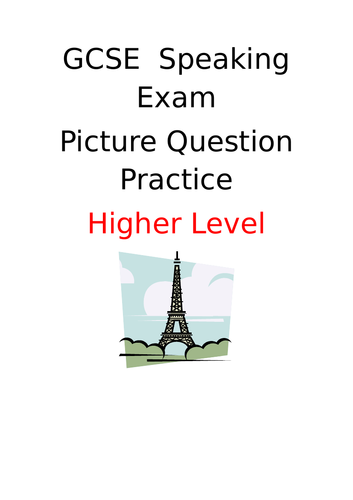 gcse-french-picture-questions-for-speaking-exam-higher-teaching