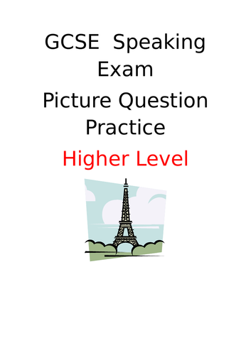 GCSE French Picture Questions for Speaking exam - Higher