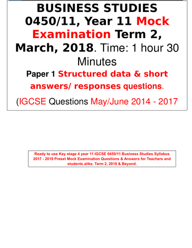 3 in 1 BUSINESS STUDIES 0450/1, Yr 11 Mock Exam 2018.  P 1 Short Questions/Work Sheet/Answers Opt C
