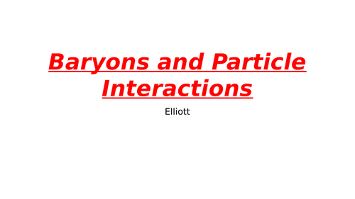 A level Physics Particles and Quantum Phenomena Slides