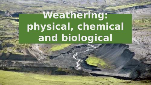 Geography Weathering lessons powerpoint and plan