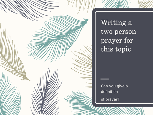 Writing a two person prayer