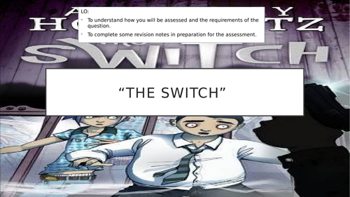 "The Switch" by Anthony Horowtiz - Reading Assessment