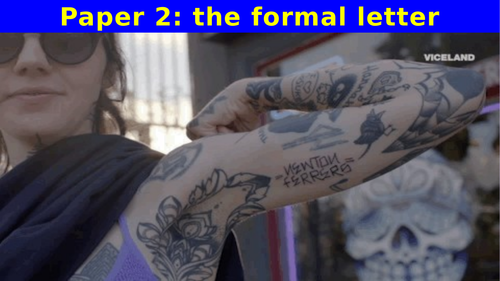GCSE English Language - TATTOOS letter writing & proof reading lesson