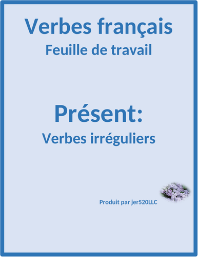 French Irregular Present Tense Verbes Irr guliers Au Pr sent Worksheet 