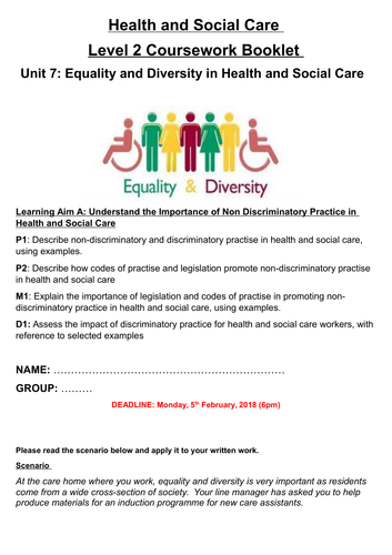 Level 2: Unit 7 - Equality and Diversity Coursework Booklet