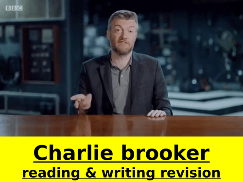 GCSE English Language - Charlie Brooker SOW