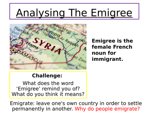 AQA LITERATURE POWER AND CONFLICT POETRY: THE EMIGREE