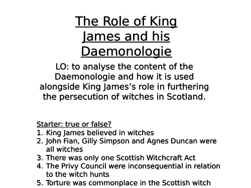 Edexcel: 33: Witch hunts: North Berwick: Scotland:  Role of King James and his Daemonologie