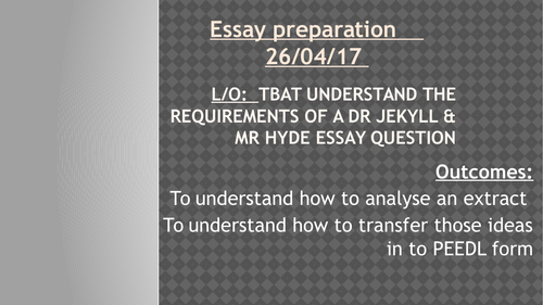 Jekyll and Hyde GCSE AQA essay preparation lesson with exam style question