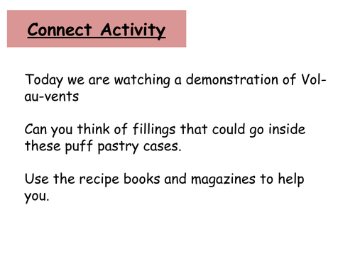 Vol au vent powerpoint with recipe, set out as a four part lesson
