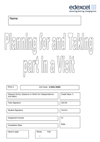 Planning for and taking part in a visit Entry 3