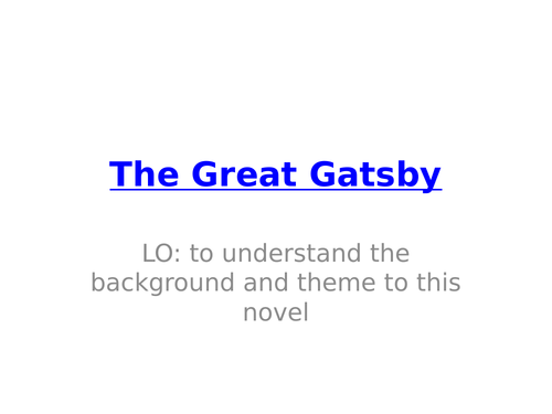Introduction to THe Great Gatsby