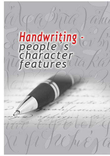 Handwriting - people´s character features