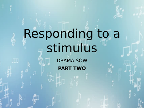 Responding to a stimulus (Part two)