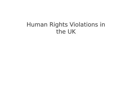human rights violations & the UK