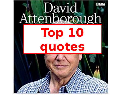 Attenborough Top Ten Quotes