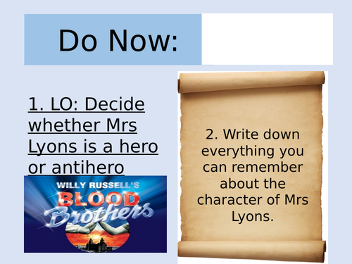 Blood Brothers Lesson on Mrs Lyons: Hero or Antihero? (AQA)