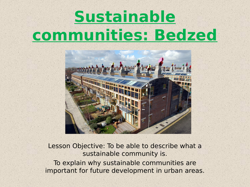 Theme 1: Lesson 8: Sustainable communities-BEDZED
