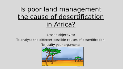 Theme 3 - Lesson 4 - Is commecial farming to blame for desertification?