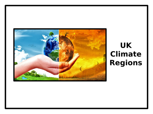 UK Climate Regions - PowerPoint + Worksheet