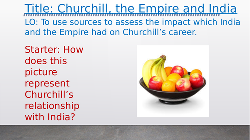 OCR A-Level History Unit Y113 - Lesson 6 - India Source Lesson