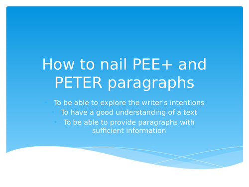 How to nail PEE and PETER paragraphs with example, structure and video
