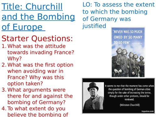 OCR A-Level History Unit Y113 - Lesson 15 - Churchill and the Bombing of Germany