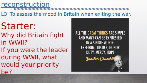 OCR A-Level History Unit Y113 - Lesson 17 - Churchill and Reconstruction