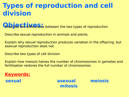 New AQA B6.1 (New Biology GCSE spec 4.6 - exams 2018) – Sexual + asexual reproduction and meiosis