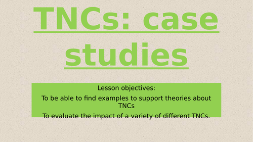Global Systems and Governance - Lesson 14 -TNC Case Study