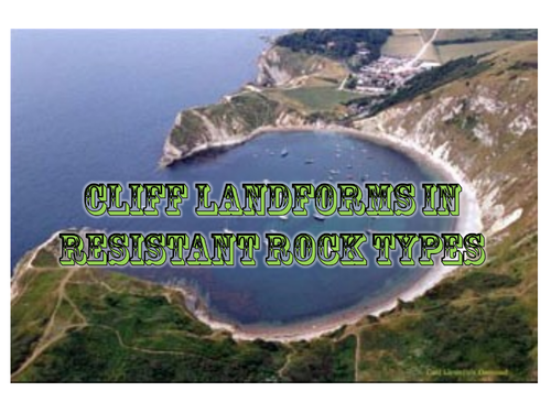 GCSE - Coasts - Lesson 4 - Cliff landforms in resistant rock types