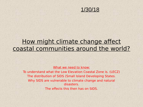 GCSE - Coastal Management - Lesson 6 - Climate change can affect coastal communities around the worl
