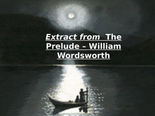 Extract from the Prelude | Teaching Resources